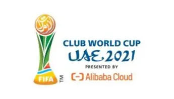 توقعات بطولة كأس العالم للأندية في الامارات 2021